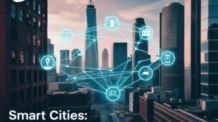Cidades Inteligentes: Como a Tecnologia Está Moldando o Futuro Urbano