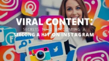 Conteúdo Viral: Segredos para Bombar no Instagram